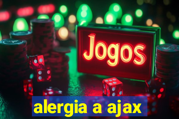 alergia a ajax